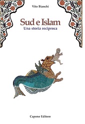 eBook, Sud e islam : una storia reciproca, Capone editore