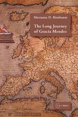 eBook, The Long Journey of Gracia Mendes, Central European University Press