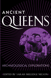 E-book, Ancient Queens : Archaeological Explorations, AltaMira Press