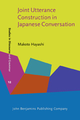 E-book, Joint Utterance Construction in Japanese Conversation, Hayashi, Makoto, John Benjamins Publishing Company