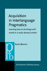 E-book, Acquisition in Interlanguage Pragmatics, Barron, Anne, John Benjamins Publishing Company