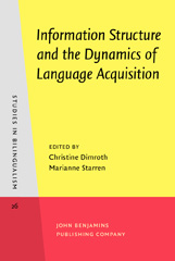 E-book, Information Structure and the Dynamics of Language Acquisition, John Benjamins Publishing Company