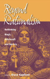 E-book, Beyond Rationalism : Rethinking Magic, Witchcraft and Sorcery, Berghahn Books