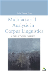 E-book, Multifactorial Analysis in Corpus Linguistics, Gries, Stefan Thomas, Bloomsbury Publishing