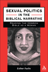 E-book, Sexual Politics in the Biblical Narrative, Fuchs, Esther, Bloomsbury Publishing