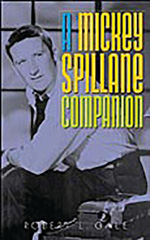 E-book, A Mickey Spillane Companion, Gale, Robert L., Bloomsbury Publishing