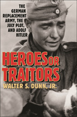 E-book, Heroes or Traitors, Jr., Walter S. Dunn, Bloomsbury Publishing