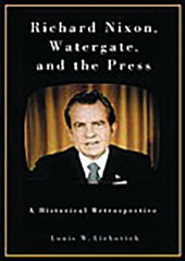 eBook, Richard Nixon, Watergate, and the Press, Bloomsbury Publishing