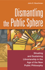 E-book, Dismantling the Public Sphere, Bloomsbury Publishing