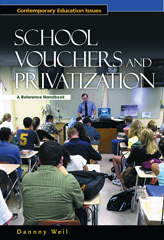 E-book, School Vouchers and Privatization, Weil, Danny, Bloomsbury Publishing