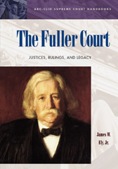 eBook, The Fuller Court, Jr., James W. Ely., Bloomsbury Publishing