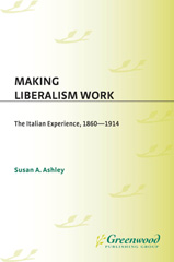 E-book, Making Liberalism Work, Ashley, Susan A., Bloomsbury Publishing