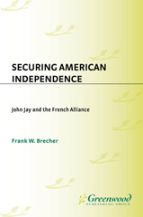 eBook, Securing American Independence, Bloomsbury Publishing