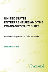E-book, United States Entrepreneurs and the Companies They Built, Nasrallah, Wahib, Bloomsbury Publishing