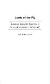 E-book, Lords of the Fly : Sleeping Sickness Control in British East Africa, 1900-1960, Bloomsbury Publishing