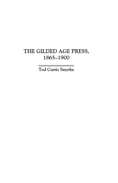 eBook, The Gilded Age Press, 1865-1900, Bloomsbury Publishing