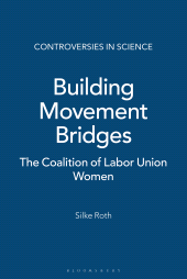E-book, Building Movement Bridges : The Coalition of Labor Union Women, Bloomsbury Publishing