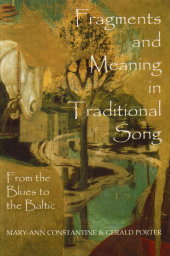 E-book, Fragments and Meaning in Traditional Song : From the Blues to the Baltic, The British Academy
