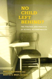 E-book, No Child Left Behind? : The Politics and Practice of School Accountability, Brookings Institution Press