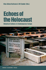 eBook, Echoes of the Holocaust : Historical Cultures in Contemporary Europe, Casemate Group