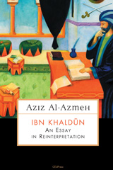 E-book, Ibn Khaldūn : An Essay in Reinterpretation, Al-Azmeh, Aziz, Central European University Press