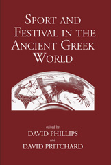 E-book, Sport and Festival in the Ancient Greek World, The Classical Press of Wales