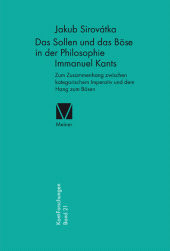 E-book, Das Sollen und das Böse in der Philosophie Immanuel Kants : Zum Zusammenhang zwischen kategorischem Imperativ und dem Hang zum Bösen, Felix Meiner Verlag