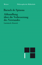 E-book, Abhandlung über die Verbesserung des Verstandes : Sämtliche Werke, Band 5a. Zweisprachige Ausgabe, Felix Meiner Verlag