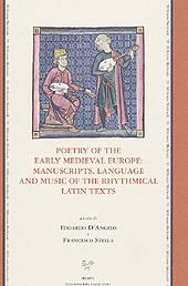 E-book, Poetry of the early medieval Europe: manuscripts, language and music of the rhythmical latin texts : III Euroconference for the Digital Edition of the Corpus of Latin Rhythmical Texts 4th-9th Century, SISMEL edizioni del Galluzzo
