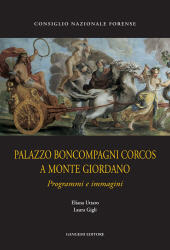 E-book, Palazzo Boncompagni Corcos a Monte Giordano : programmi e immagini, Uttaro, Eliana, Gangemi