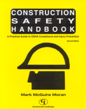 E-book, Construction Safety Handbook : A Practical Guide to OSHA Compliance and Injury Prevention, Government Institutes