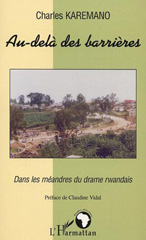 eBook, Au-delà des barrières : Dans les méandres du drame rwandais, L'Harmattan