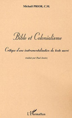 E-book, Bible et Colonialisme : Critique d'une instrumentalisation du texte sacré, L'Harmattan