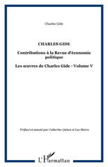 E-book, Charles Gide : Contributions à la Revue d'économie politique - Les {oelig}uvres de Charles Gide, L'Harmattan