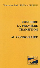 E-book, Conduire la première transition au Congo-Zaïre, Lunda-Bululu, Vincent de Paul, L'Harmattan