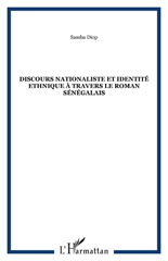 E-book, Discours nationaliste et identité ethnique à travers le roman sénégalais, L'Harmattan