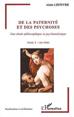 E-book, De la paternité et des psychoses : Une étude philosophique et psychanalytique - Du père, L'Harmattan
