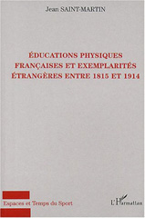 E-book, Educations physiques françaises et exemplarités étrangères entre 1815 et 1914, L'Harmattan