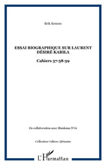 E-book, Essai biographique sur Laurent Désiré Kabila : Cahiers 57-58-59, L'Harmattan