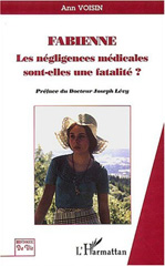 E-book, Fabienne : Les négligences médicales sont-elles une fatalité?, L'Harmattan