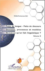 E-book, Faits de langue Faits de discours : Donnée, processus et modèles. Qu'est-ce qu'un fait linguistique?, Choi, Yong-Ho, L'Harmattan