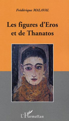 E-book, Figures d'Eros et de Thanathos, Malaval, Frédérique, L'Harmattan