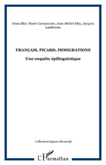 eBook, Français, Picard, Immigrations : Une enquête épilinguistique, Eloy, Jean-Michel, L'Harmattan