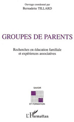 E-book, Groupes de parents : Recherches en éducation familiale et expérience associatives, L'Harmattan