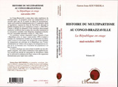 E-book, Histoire du multipartisme au Congo-Brazzaville : La République en otage mai-octobre 1993, L'Harmattan