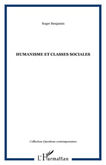 eBook, Humanisme et classes sociales, Benjamin, Roger, L'Harmattan