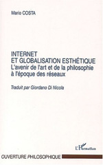 eBook, Internet et la globalisation esthétique : L'avenir de l'art et de la philosophie à l'époque des réseaux, L'Harmattan