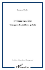 E-book, Investir en Russie : Une approche juridique globale, Caulier, Emmanuel, L'Harmattan
