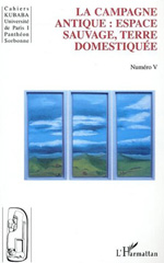 eBook, La campagne antique : Espace sauvage, terre domestiquée, L'Harmattan