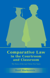 E-book, Comparative Law in the Courtroom and Classroom : The Story of the Last Thirty-Five Years, Hart Publishing